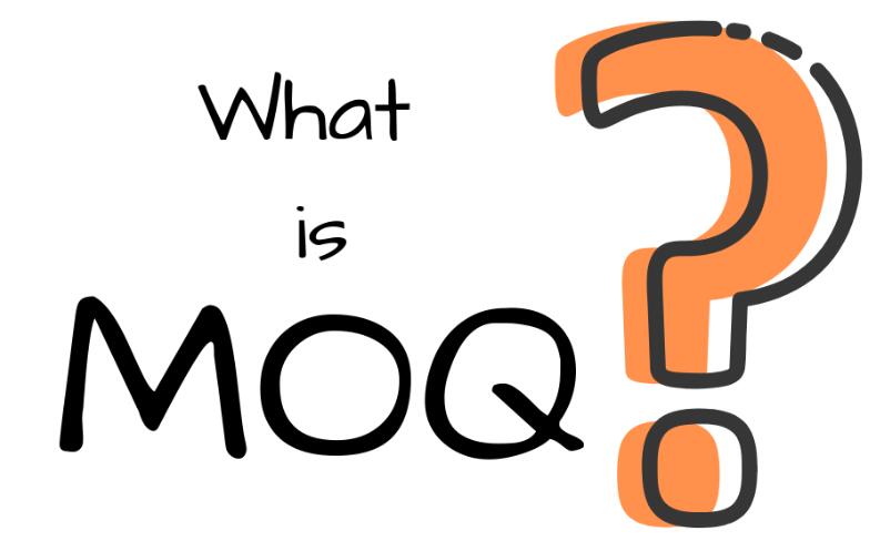ما هو موك؟  لماذا لدى الشركات متطلبات MOQ؟